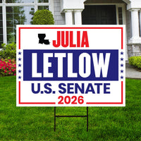 Julia Letlow For Louisiana Senate 2026 Yard Sign, Corrugated Plastic Senate Elections, Race Red White & Blue Yard Sign with Metal H-Stake