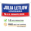 Julia Letlow For Louisiana U.S. Senate Banner Sign, 13 oz Waterproof US Senate Election 2026, Democrate Vinyl Banner With Metal Grommets