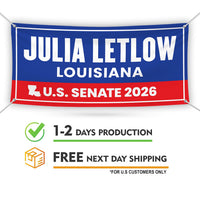 Julia Letlow For Louisiana U.S. Senate Banner Sign, 13 oz Waterproof US Senate Election 2026, Democrate Vinyl Banner With Metal Grommets
