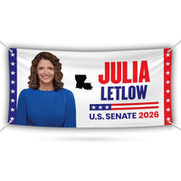 Julia Letlow For Louisiana U.S. Senate Banner Sign, 13 oz Waterproof US Senate Election 2026, Democrate Vinyl Banner With Metal Grommets