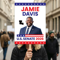 Jamie Davis For Louisiana Senate 2026 Election Sign, Anti-Trump, Political Campaign Sign, Senate Election 2026 Race Poster Sign