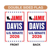 Jamie Davis For Louisiana Senate 2026 Garden Flag, Double Sided, 2026 Senate Flag, Elections Flag, Anti-Trump, Race Red White Blue Flag