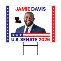 Jamie Davis For Louisiana Senate 2026 Yard Sign, Corrugated Plastic Senate Elections, Race Red White & Blue Yard Sign with Metal H-Stake