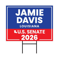 Jamie Davis For Louisiana Senate 2026 Yard Sign, Corrugated Plastic Senate Elections, Race Red White & Blue Yard Sign with Metal H-Stake