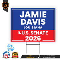 Jamie Davis For Louisiana Senate 2026 Yard Sign, Corrugated Plastic Senate Elections, Race Red White & Blue Yard Sign with Metal H-Stake
