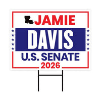 Jamie Davis For Louisiana Senate 2026 Yard Sign, Corrugated Plastic Senate Elections, Race Red White & Blue Yard Sign with Metal H-Stake