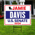 Jamie Davis For Louisiana Senate 2026 Yard Sign, Corrugated Plastic Senate Elections, Race Red White & Blue Yard Sign with Metal H-Stake