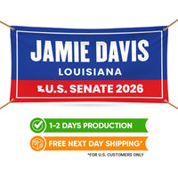 Jamie Davis For Louisiana U.S. Senate Banner Sign, 13 oz Waterproof US Senate Election 2026, Democrate Vinyl Banner With Metal Grommets
