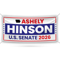 Ashley Hinson For Iowa U.S. Senate Banner Sign, 13 oz Waterproof US Senate Election 2026, Democrate Vinyl Banner With Metal Grommets