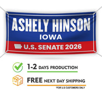 Ashley Hinson For Iowa U.S. Senate Banner Sign, 13 oz Waterproof US Senate Election 2026, Democrate Vinyl Banner With Metal Grommets
