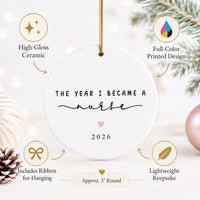 Custom Nurse Ceramic Ornament, The Year I Became a Nurse 2026, Graduation Keepsake Ornament, New RN Nursing Milestone, Graduation Gift