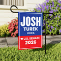 Josh Turek For Iowa Senate 2026 Garden Flag, Double Sided, 2026 Senate Flag, Elections Flag, Anti-Trump, Race Red White Blue Flag