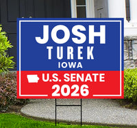 Josh Turek For Iowa Senate 2026 Yard Sign, Corrugated Plastic Senate Elections, Race Red White & Blue Yard Sign with Metal H-Stake