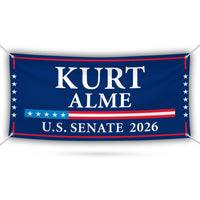 Kurt Alme For Montana U.S. Senate Banner Sign, 13 oz Waterproof US Senate Election 2026, Democrate Vinyl Banner With Metal Grommets