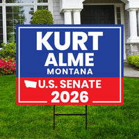 Kurt Alme For Montana Senate 2026 Yard Sign, Corrugated Plastic Senate Elections, Race Red White & Blue Yard Sign with Metal H-Stake