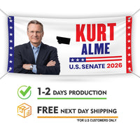 Kurt Alme For Montana U.S. Senate Banner Sign, 13 oz Waterproof US Senate Election 2026, Democrate Vinyl Banner With Metal Grommets