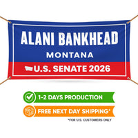 Alani Bankhead For Montana U.S. Senate Banner Sign, 13 oz Waterproof US Senate Election 2026, Democrate Vinyl Banner With Metal Grommets