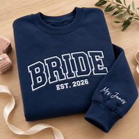 Personalized Bride Embroidered Sweatshirt, Custom Mrs Sleeve Hoodie, Est 2026 Bridal Crewneck, Bridal Party Shirt, Bride Gift for Her