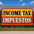 Income Tax Impuestos Vinyl Banner, Bilingual Tax Preparation Sign, Waterproof Outdoor Display, Trade Show Display, Business Banner Sign