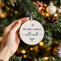 Personalized Retirement Ceramic Ornament, Finally Retired 2026, Retirement Keepsake Ornament, Retiree Milestone Decor, Gift for Retiree