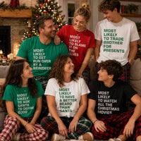 Custom Most Likely To Christmas Shirt, Matching Family Holiday Tee, Funny Festive Pajama Top, Group Party Outfit, Family Christmas Gift