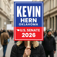 Kevin Hern For Oklahoma Senate 2026 Election Sign, Anti-Trump, Political Campaign Sign, Senate Election 2026 Race Poster Sign