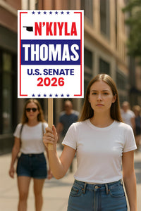 N'Kiyla Thomas For Oklahoma Senate 2026 Election Sign, Anti-Trump, Political Campaign Sign, Senate Election 2026 Race Poster Sign