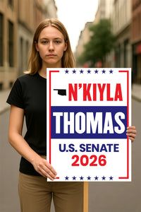 N'Kiyla Thomas For Oklahoma Senate 2026 Election Sign, Anti-Trump, Political Campaign Sign, Senate Election 2026 Race Poster Sign
