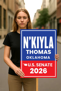 N'Kiyla Thomas For Oklahoma Senate 2026 Election Sign, Anti-Trump, Political Campaign Sign, Senate Election 2026 Race Poster Sign