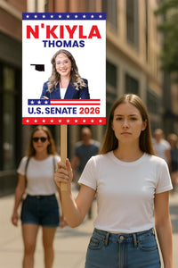 N'Kiyla Thomas For Oklahoma Senate 2026 Election Sign, Anti-Trump, Political Campaign Sign, Senate Election 2026 Race Poster Sign