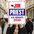 Jim Priest For Oklahoma Senate 2026 Election Sign, Anti-Trump, Political Campaign Sign, Senate Election 2026 Race Poster Sign