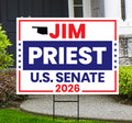 Jim Priest For Oklahoma Senate 2026 Yard Sign, Corrugated Plastic Senate Elections, Race Red White & Blue Yard Sign with Metal H-Stake