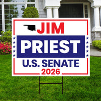 Jim Priest For Oklahoma Senate 2026 Yard Sign, Corrugated Plastic Senate Elections, Race Red White & Blue Yard Sign with Metal H-Stake