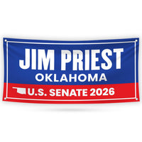 Jim Priest For Oklahoma U.S. Senate Banner Sign, 13 oz Waterproof US Senate Election 2026, Democrate Vinyl Banner With Metal Grommets