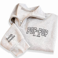 Personalized Pop Pop Embroidered Quarter Zip Sweatshirt, Custom Sleeve Names, Family Group Pullover, New Grandpa Gift, Father's Day Gift
