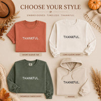 Thankful Embroidered Sweatshirt, Thanksgiving Hoodie, Minimalist Gratitude Shirt, Cute Holiday Sweatshirt, Cozy Fall Gift for Women