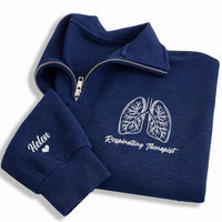 Personalized Respiratory Therapist Embroidered Quarter Zip Sweatshirt, RT Pullover, Lung Work Top, Medical Team Apparel, Custom Team Gift