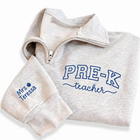 Pre-K Teacher Embroidered Quarter Zip Sweatshirt, Custom Name Pullover, Preschool Workwear, Classroom Layer, Teacher Appreciation Gift