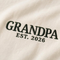 Grandpa Est 2026 Embroidered Shirt, New Grandpa Sweatshirt, Custom Est Year Hoodie, Grandfather Crewneck, Pregnancy Announcement Gift