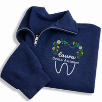 Personalized Dental Assistant Embroidered Quarter Zip Sweatshirt, Custom Name Pullover, Scrub Layering Top, Clinic Wear, Gift for Her