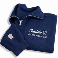 Personalized Dental Assistant Embroidered Quarter Zip Sweatshirt, Custom Name Top, Scrub Layering Top, Staff Uniform, Custom Team Gift