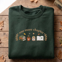 One More Chapter Embroidered Shirt, Bookish Hoodie, Cozy Autumn Reading Sweatshirt, Autumn Reader Crewneck, Book Lover Gift for Women