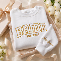 Personalized Bride Embroidered Sweatshirt, Custom Mrs Sleeve Hoodie, Est 2026 Bridal Crewneck, Bridal Party Shirt, Bride Gift for Her
