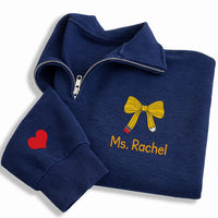 Personalized Teacher Embroidered Quarter Zip Sweatshirt, Custom Name Pullover, Pencil Bow Classroom Top, Educator Outfit, Teacher Gift