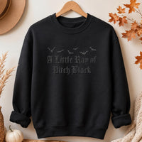 Halloween Embroidered Sweatshirt, Gothic Spooky Season Hoodie, A Little Ray of Pitch Black Shirt, Funny Crewneck, Fall Gift for Her