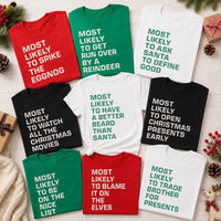 Custom Most Likely To Christmas Shirt, Matching Family Holiday Tee, Funny Festive Pajama Top, Group Party Outfit, Family Christmas Gift