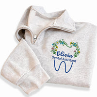 Personalized Dental Assistant Embroidered Quarter Zip Sweatshirt, Custom Name Pullover, Scrub Layering Top, Clinic Wear, Gift for Her