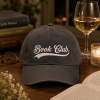 Book Club Embroidered Hat, Book Lover Reading Group Baseball Cap, Low Profile Dad Hat, Literary Reader Birthday Gift, Everyday Cap Gift