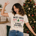 Personalized Most Likely Christmas Shirt, Custom Family Christmas Tee, Funny Holiday Shirt, Matching Group Outfit, Family Holiday Gift