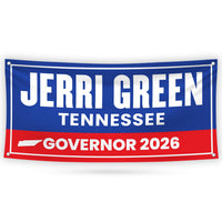 Jerri Green For Tennessee U.S. Governor Banner Sign, 13 oz Waterproof US Governor Election 2026 Vinyl Banner With Metal Grommets